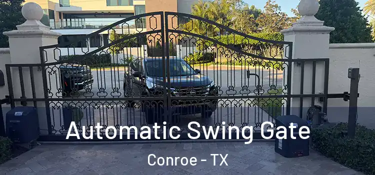  Automatic Swing Gate Conroe - TX