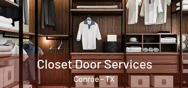  Closet Door Services Conroe - TX