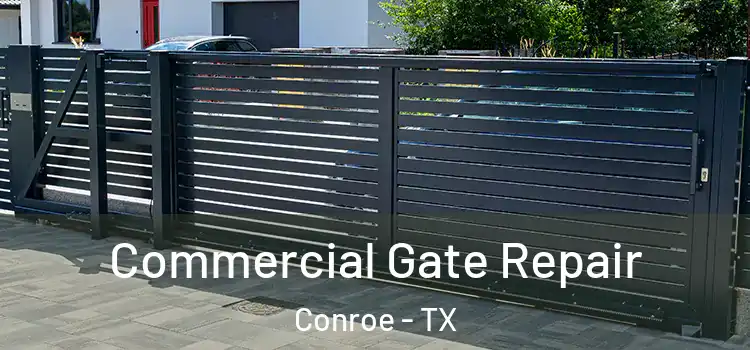  Commercial Gate Repair Conroe - TX