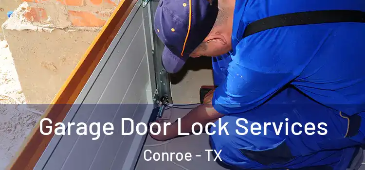  Garage Door Lock Services Conroe - TX