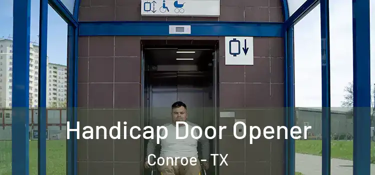  Handicap Door Opener Conroe - TX