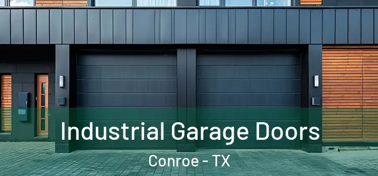  Industrial Garage Doors Conroe - TX