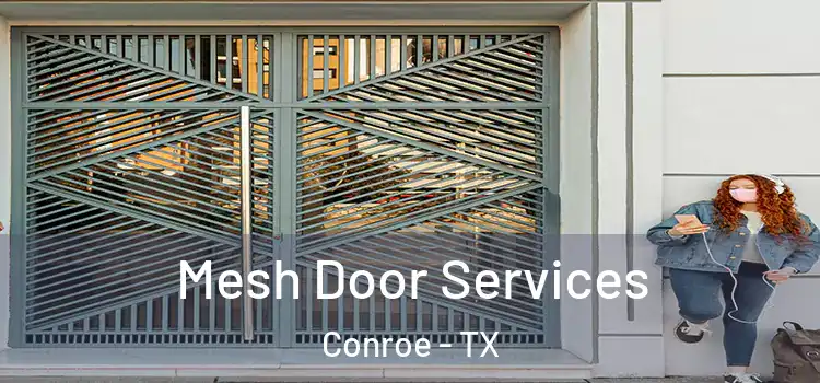 Mesh Door Services Conroe - TX