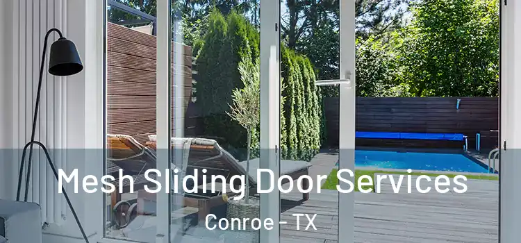  Mesh Sliding Door Services Conroe - TX