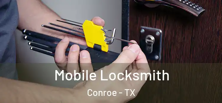  Mobile Locksmith Conroe - TX