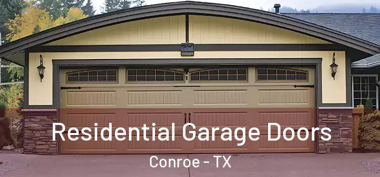  Residential Garage Doors Conroe - TX