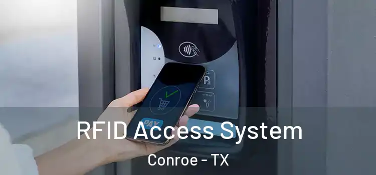  RFID Access System Conroe - TX
