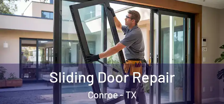  Sliding Door Repair Conroe - TX