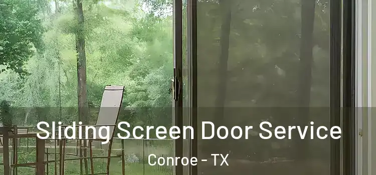  Sliding Screen Door Service Conroe - TX