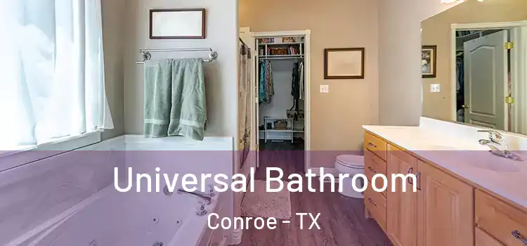 Universal Bathroom Conroe - TX