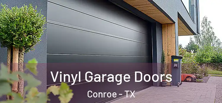  Vinyl Garage Doors Conroe - TX